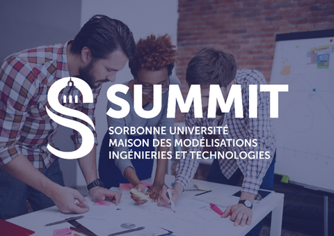 SUMMIT Sorbonne Université Maison des Modélisations ingénieries et technologies chercheurs recherche